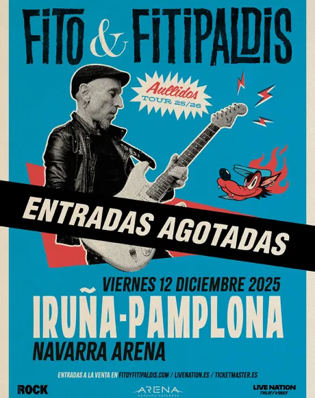 Cartel de Fito & Fitipaldis con entradas agotadas