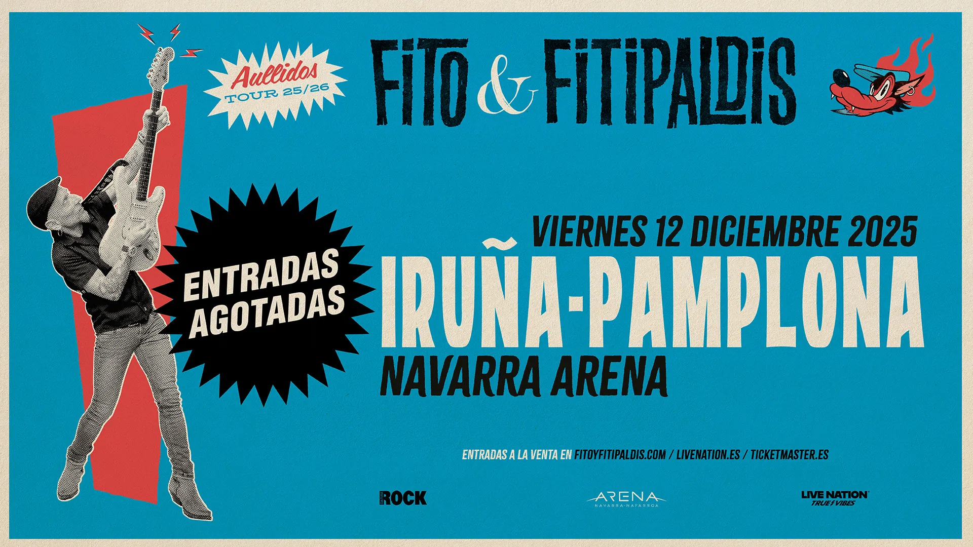 Cartel Fito y Fitipaldis en Navarra Arena, entradas agotadas.